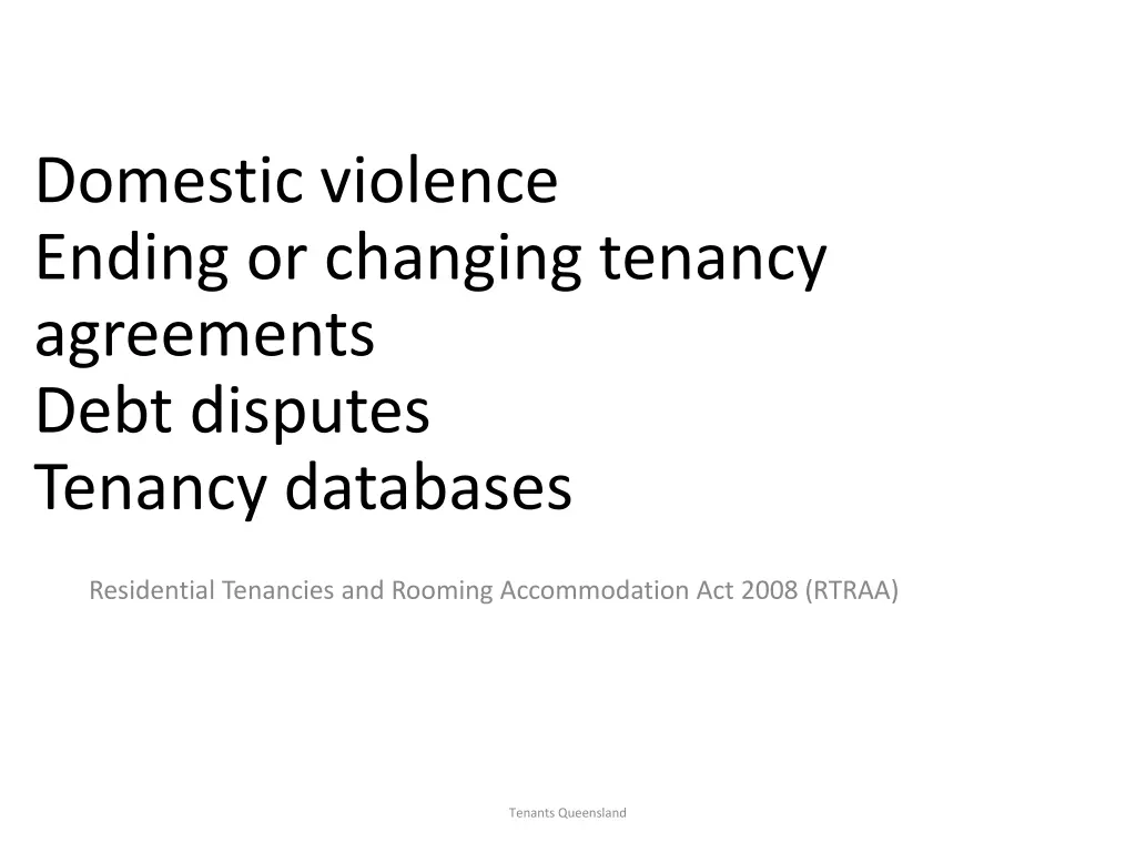 domestic violence ending or changing tenancy