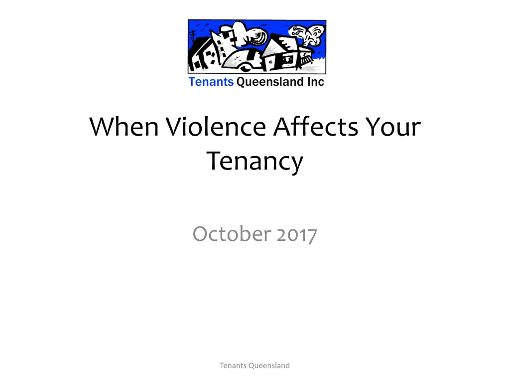 when violence affects your tenancy