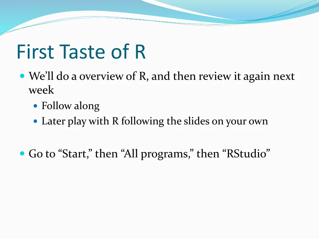 first taste of r