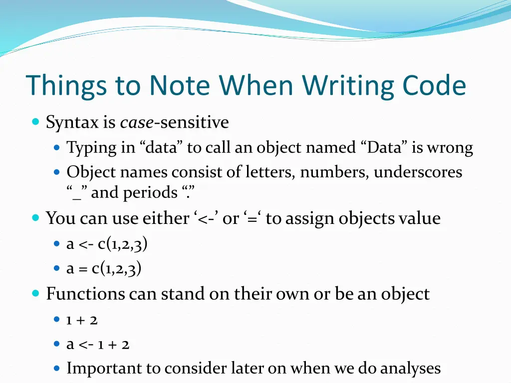 things to note when writing code