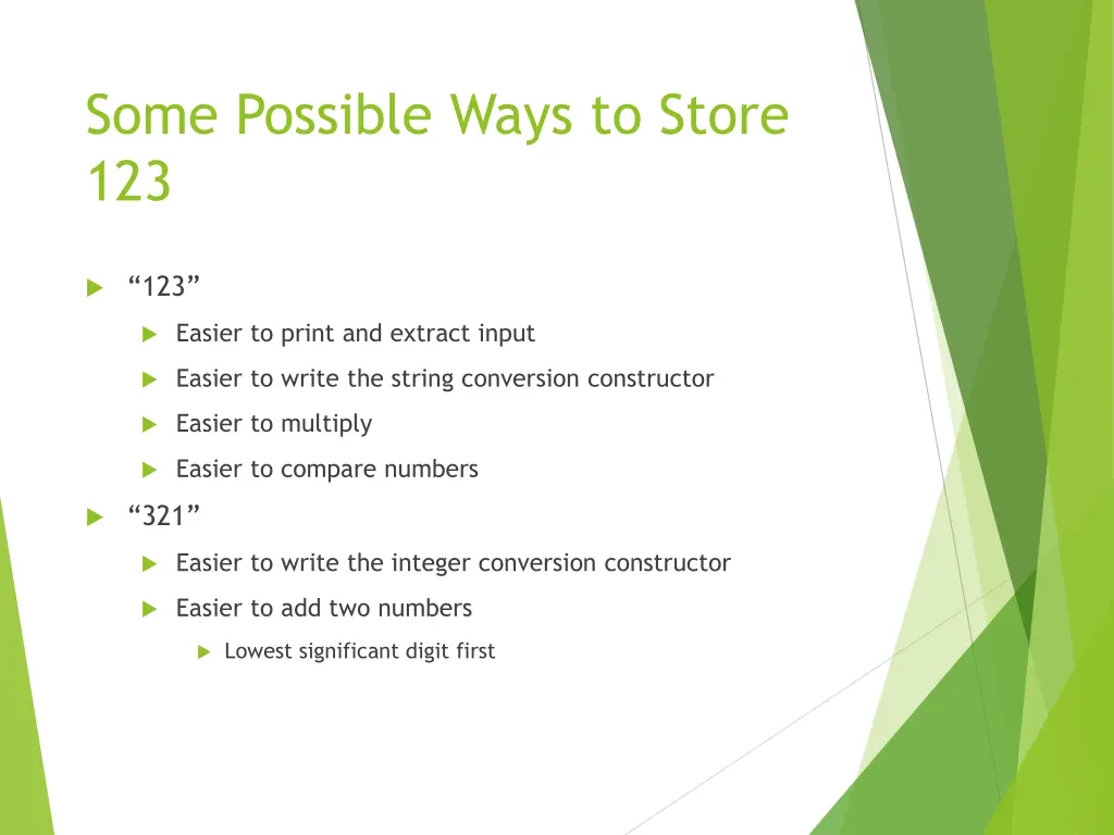 some possible ways to store 123
