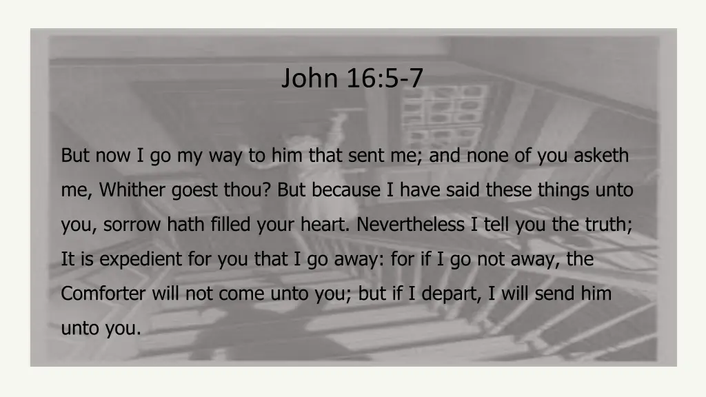 john 16 5 7