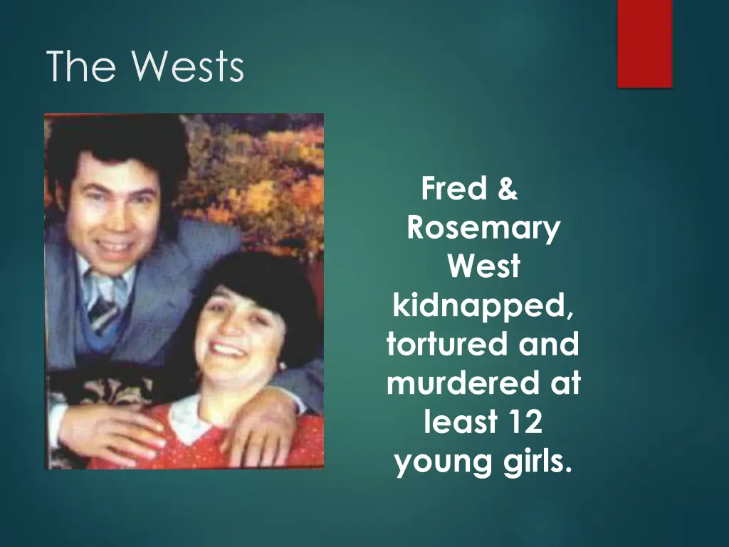 the wests