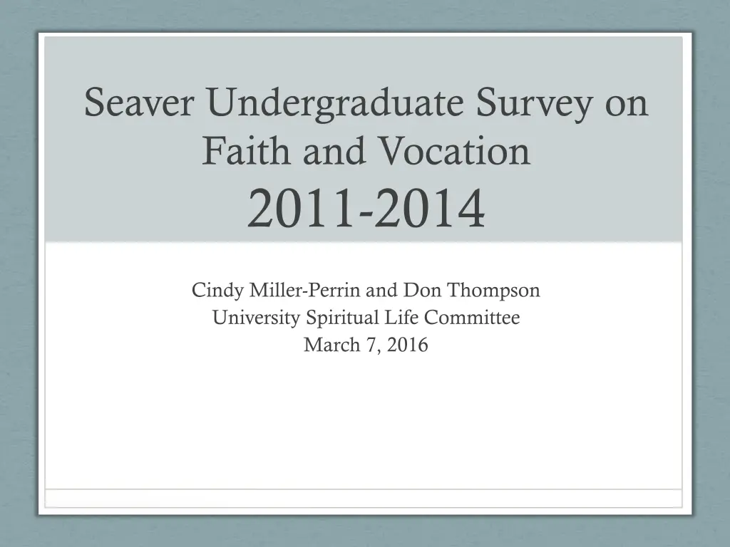 seaver undergraduate survey on faith and vocation