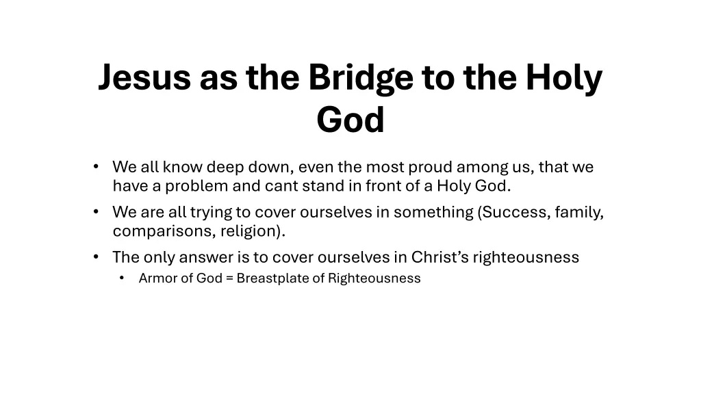 jesus as the bridge to the holy god 1
