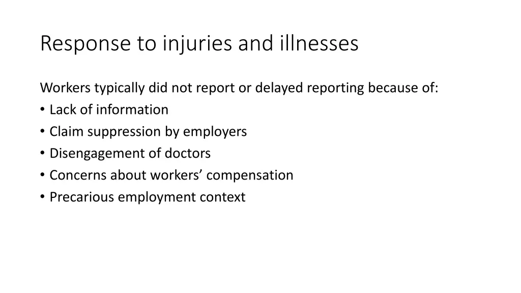 response to injuries and illnesses