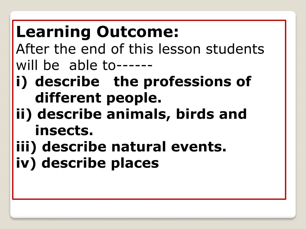 learning outcome after the end of this lesson