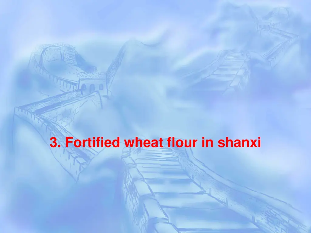 3 fortified wheat flour in shanxi