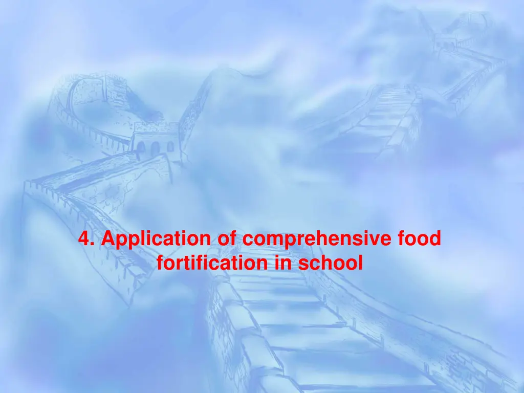 4 application of comprehensive food fortification
