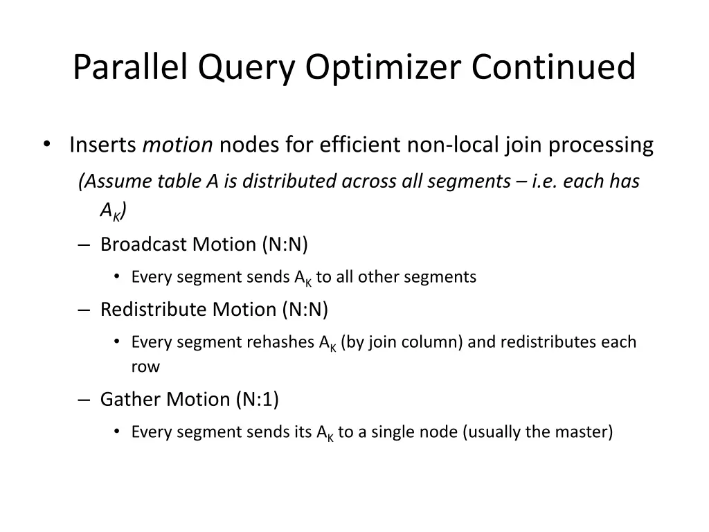 parallel query optimizer continued