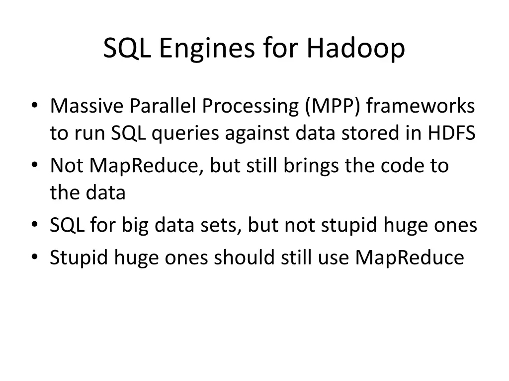 sql engines for hadoop