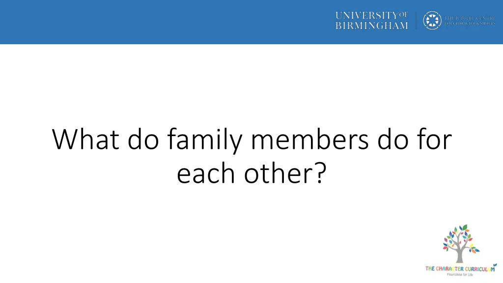 what do family members do for each other
