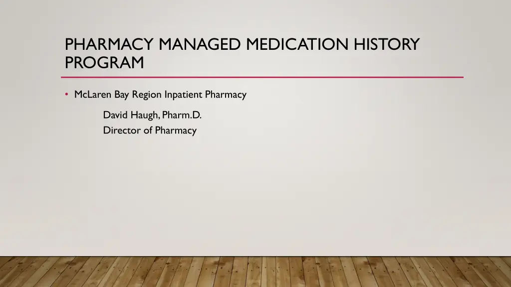 pharmacy managed medication history program