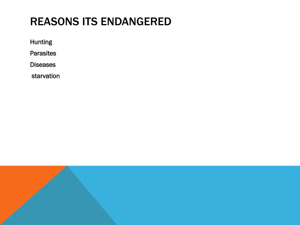 reasons its endangered