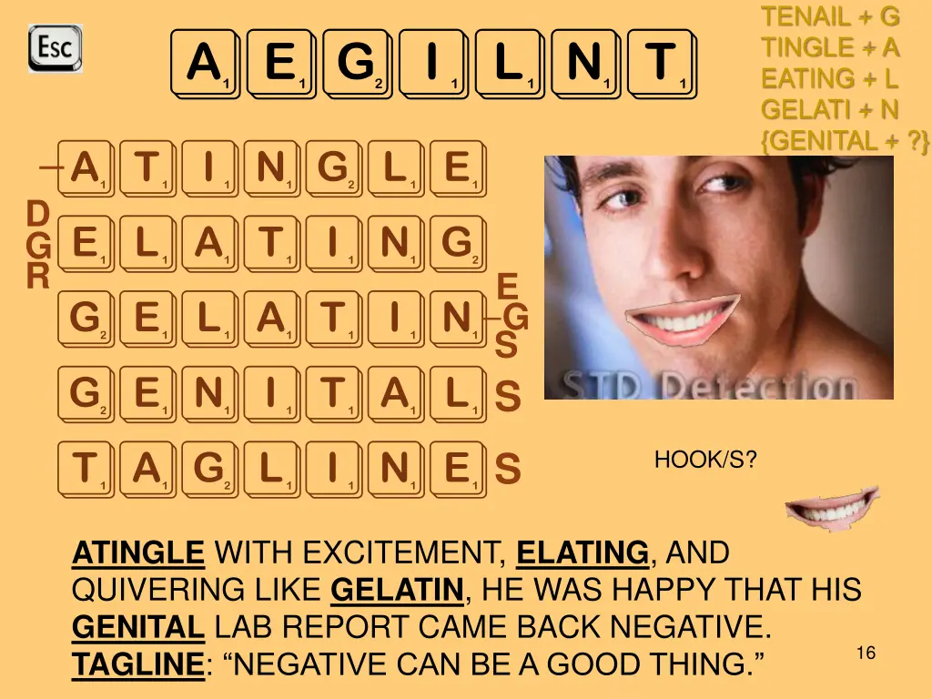 tenail g tingle a eating l gelati n genital