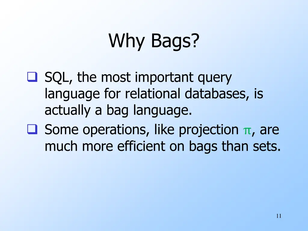 why bags