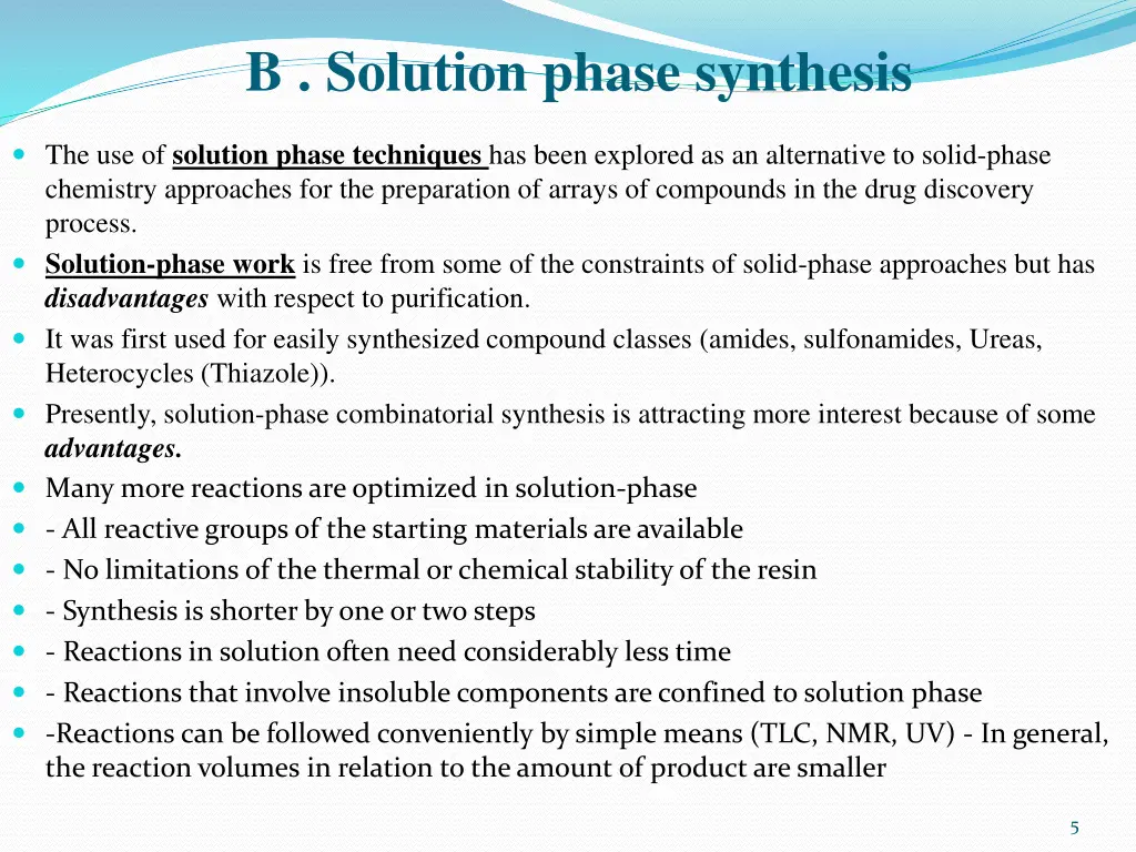 b solution phase synthesis