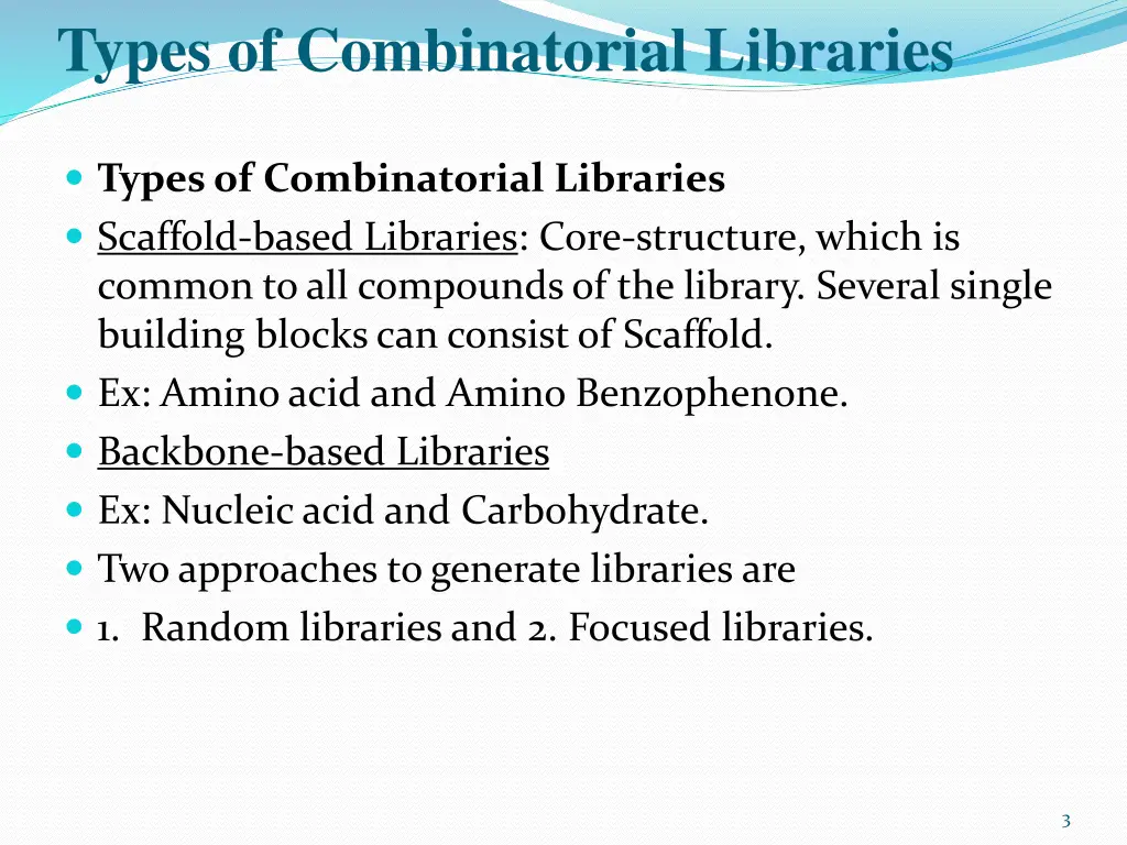 types of combinatorial libraries