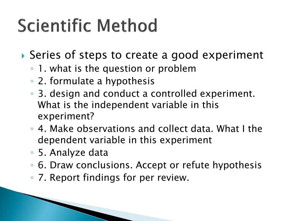 series of steps to create a good experiment