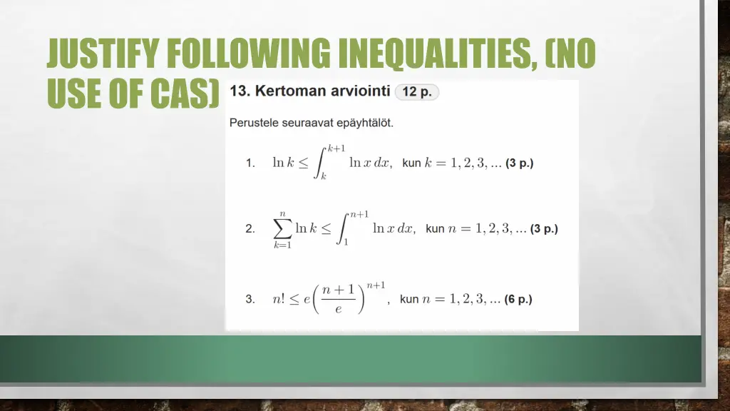 justifyfollowinginequalities no useof cas