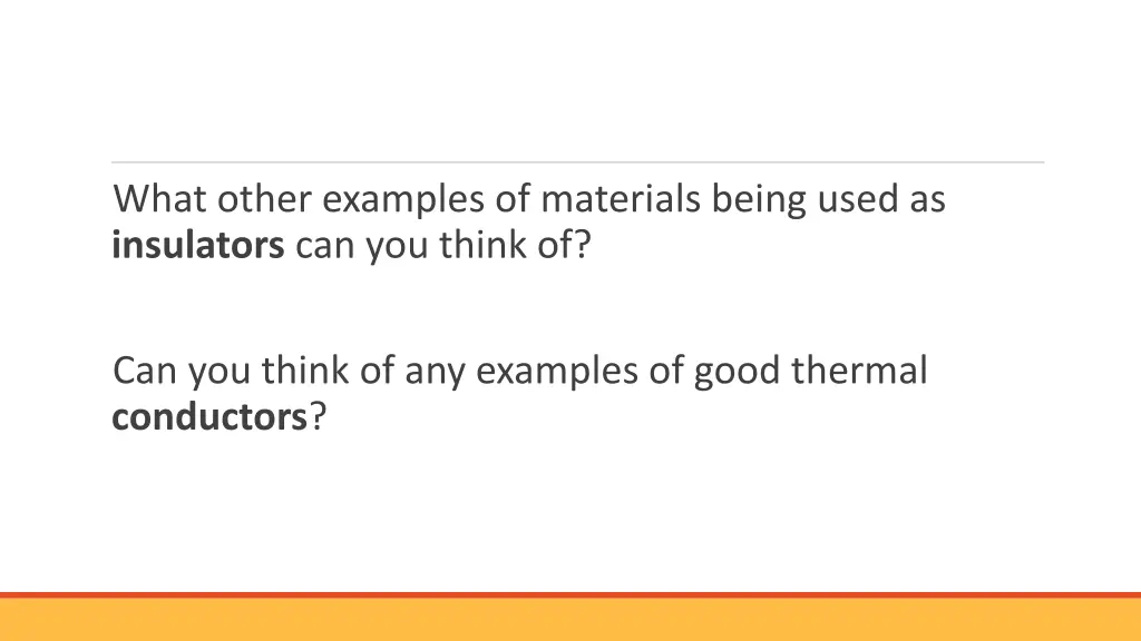 what other examples of materials being used