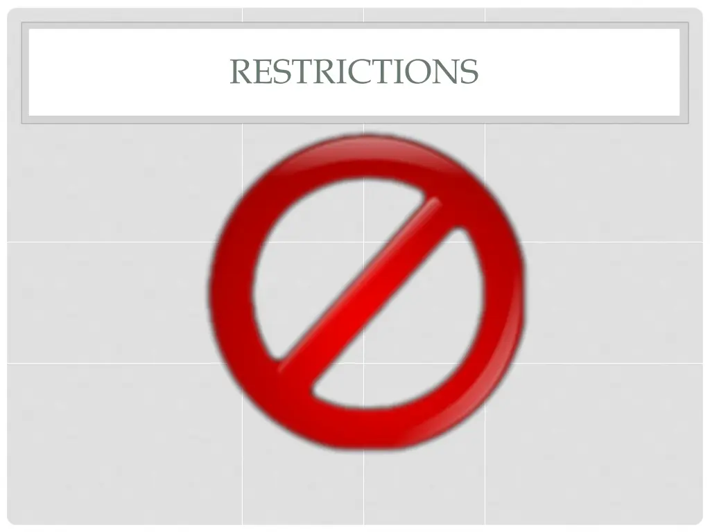 restrictions