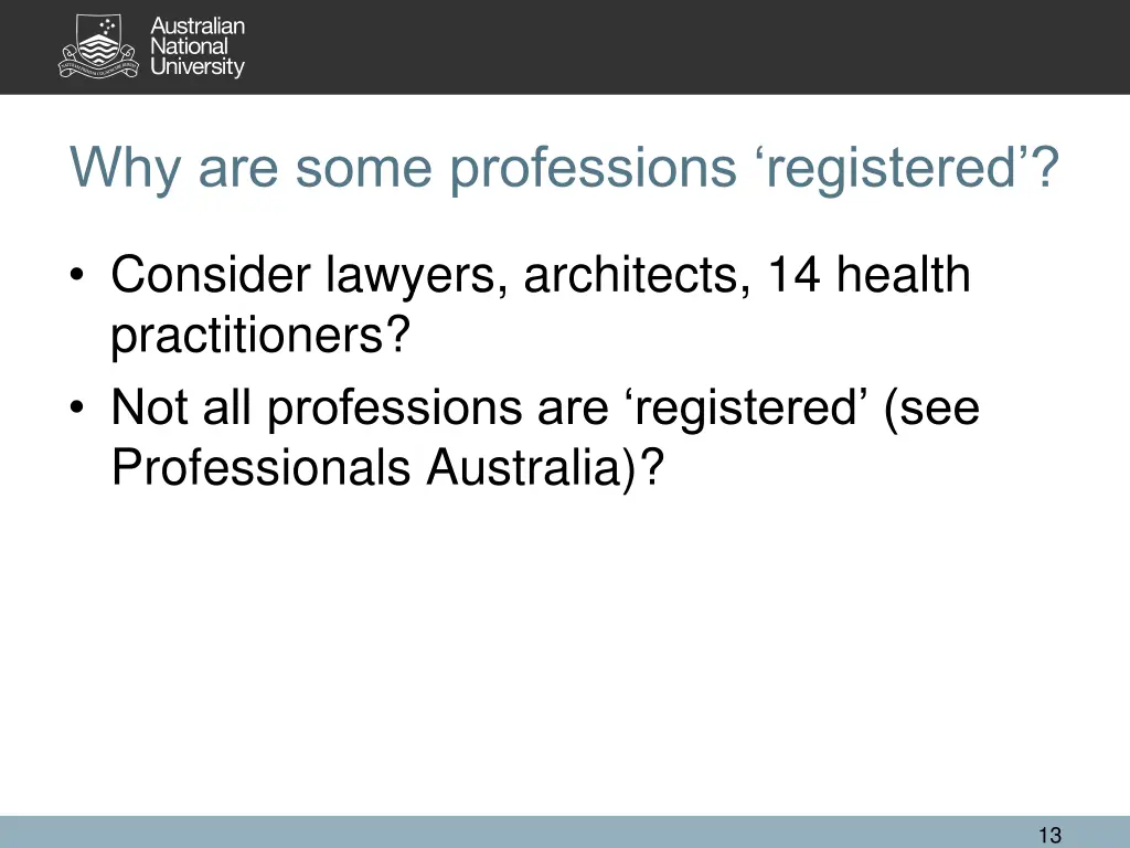 why are some professions registered