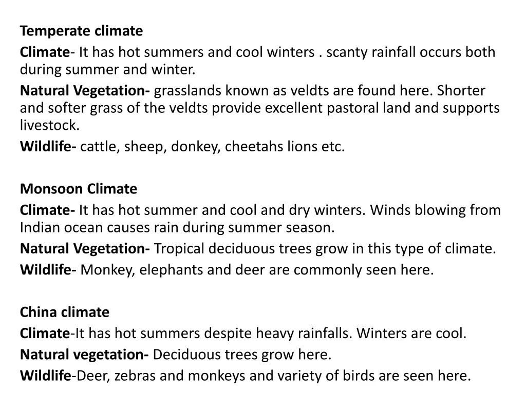 temperate climate climate it has hot summers
