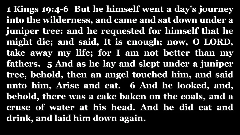 1 kings 19 4 6 but he himself went