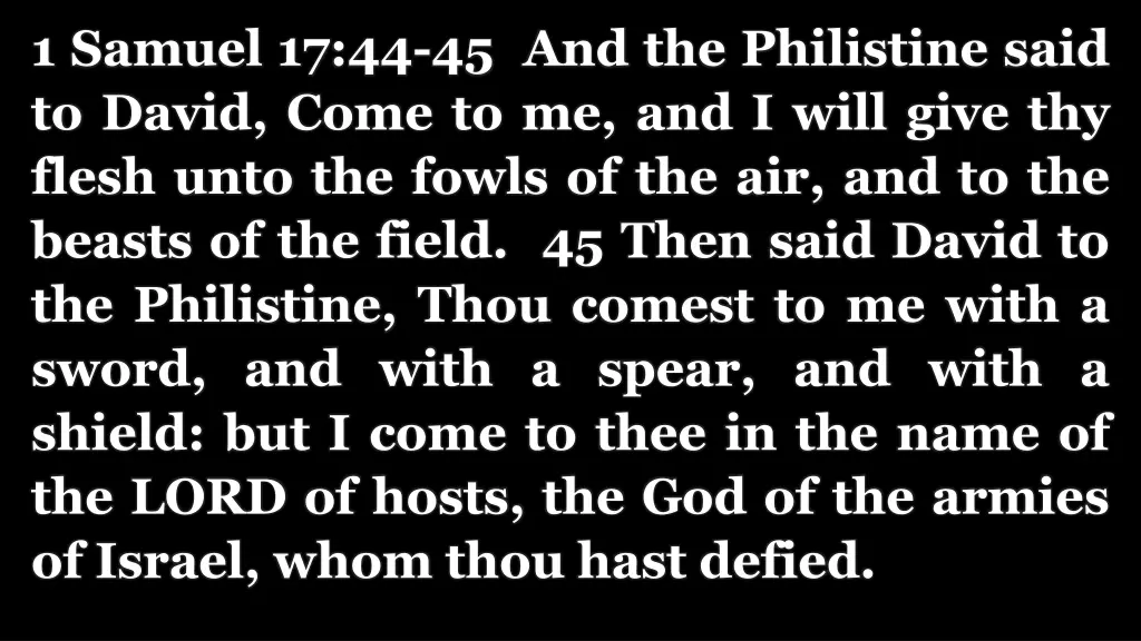 1 samuel 17 44 45 and the philistine said