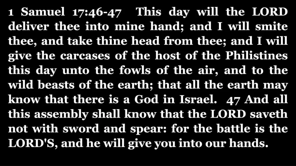 1 samuel 17 46 47 this day will the lord deliver