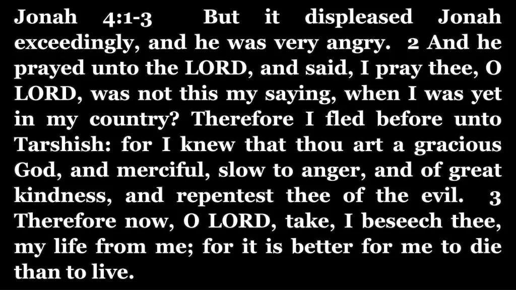jonah exceedingly and he was very angry