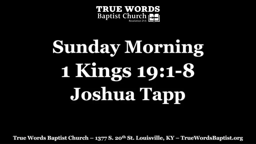 sunday morning 1 kings 19 1 8 joshua tapp