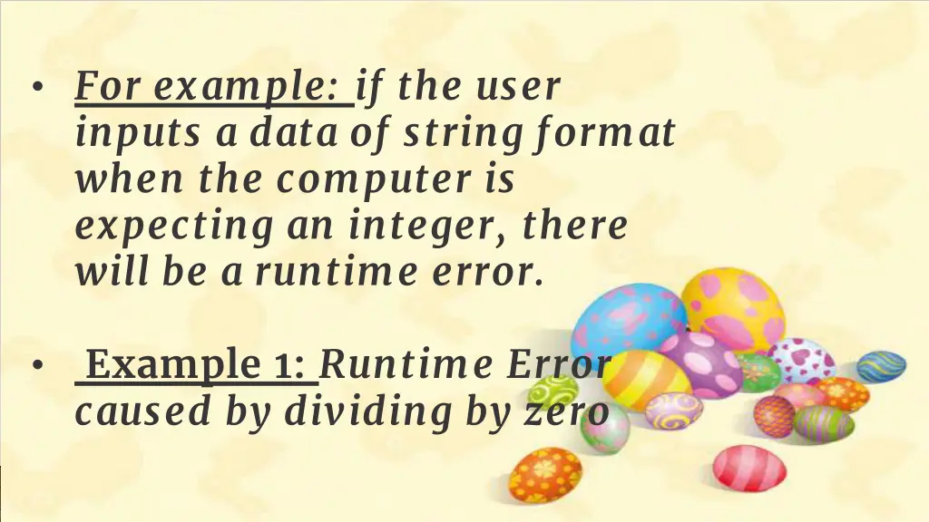 for example if the user inputs a data of string