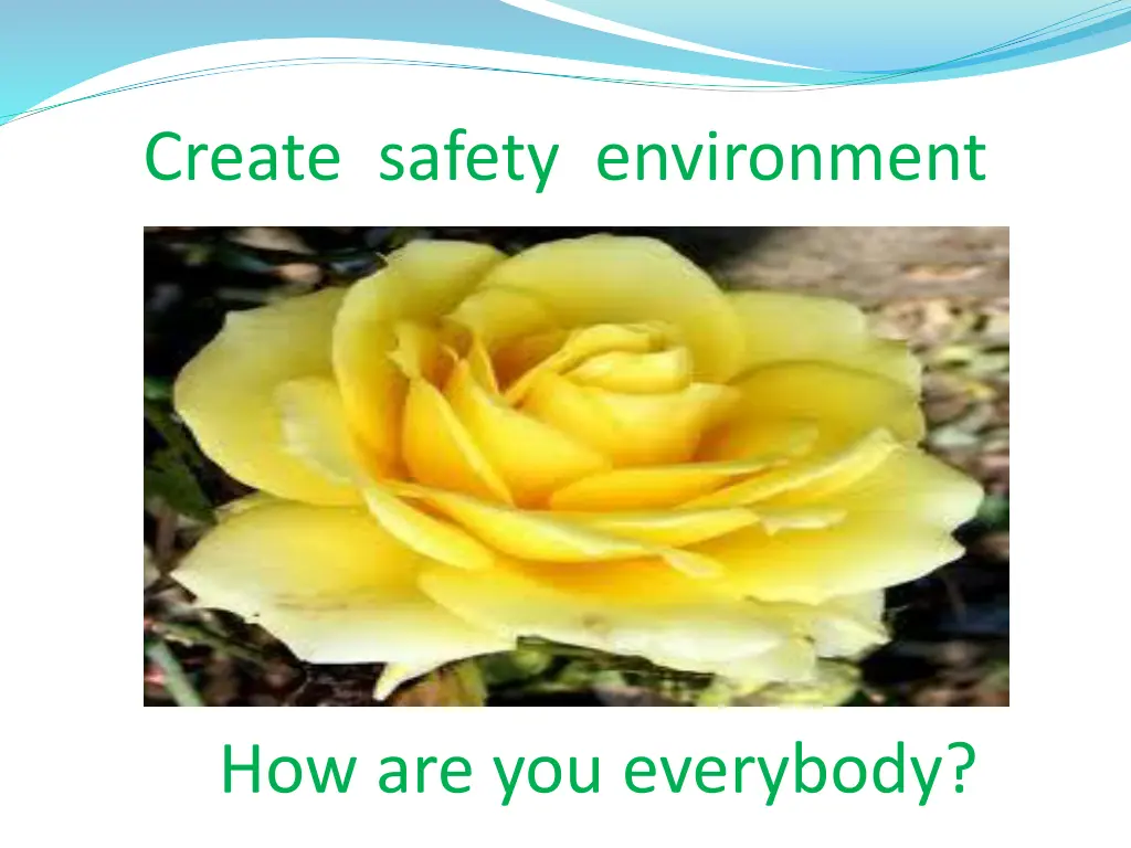 create safety environment