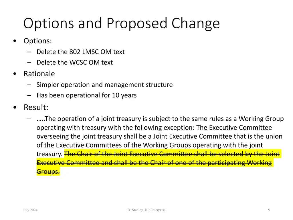 options and proposed change
