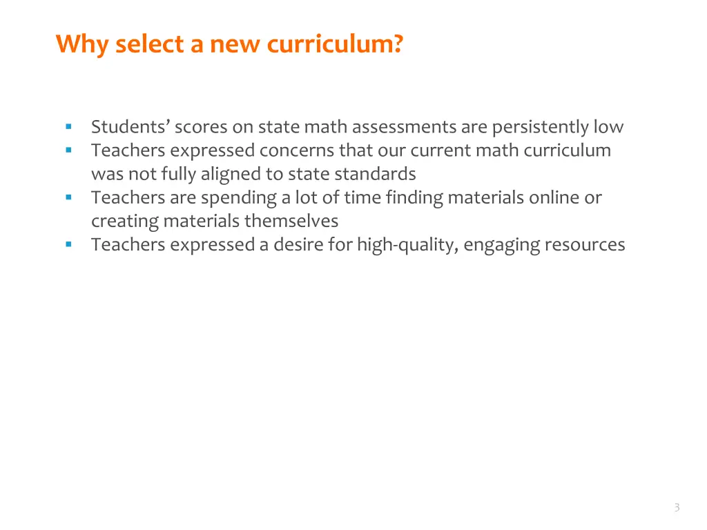 why select a new curriculum
