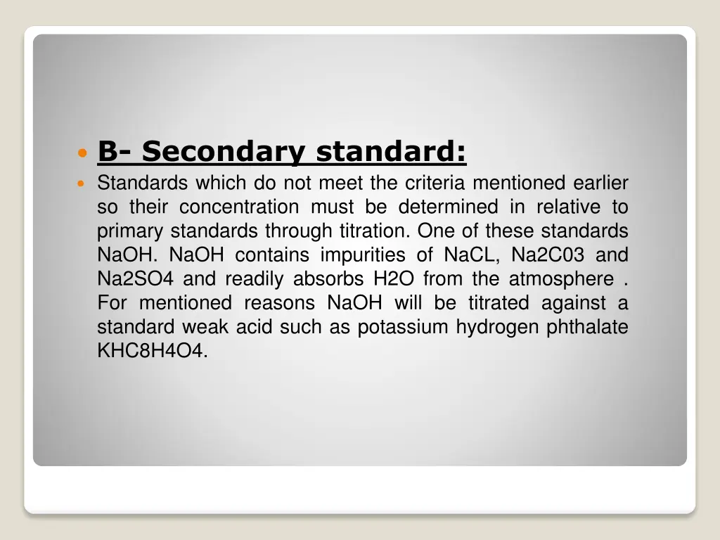 b secondary standard standards which do not meet