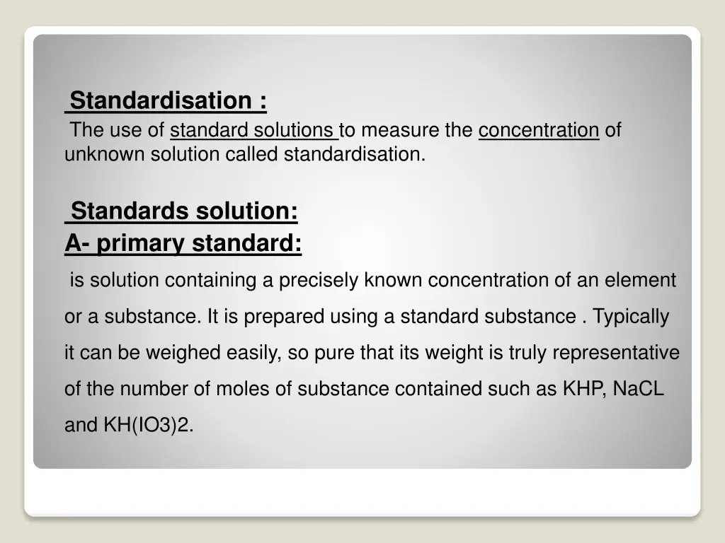 standardisation the use of standard solutions