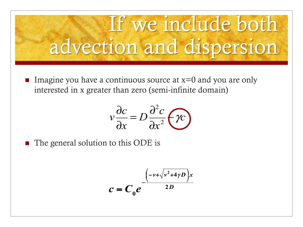 if we include both advection and dispersion