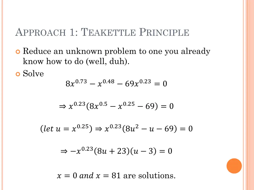 a pproach 1 t eakettle p rinciple