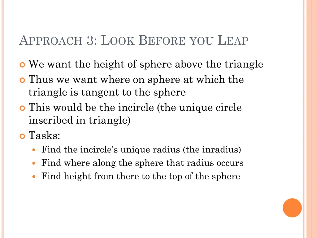 a pproach 3 l ook b efore you l eap 1