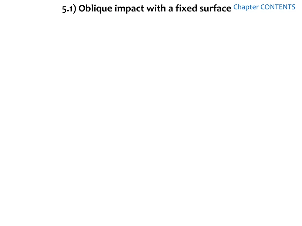 5 1 oblique impact with a fixed surface chapter