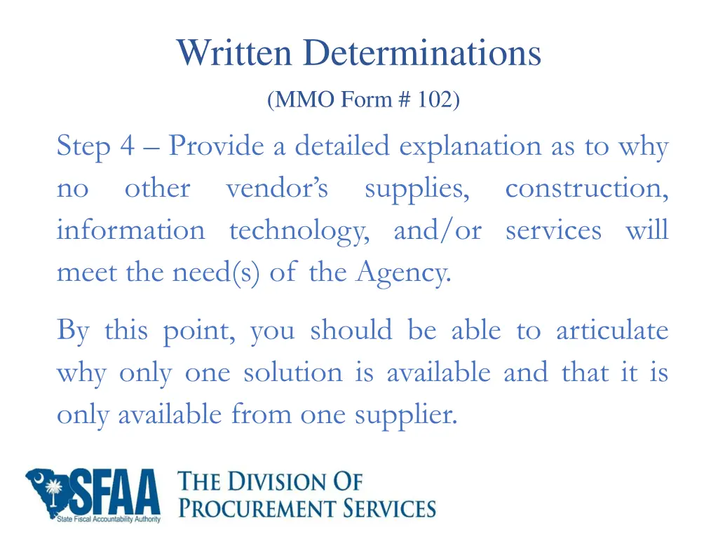 written determinations mmo form 102 step 2