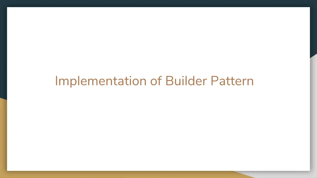 implementation of builder pattern