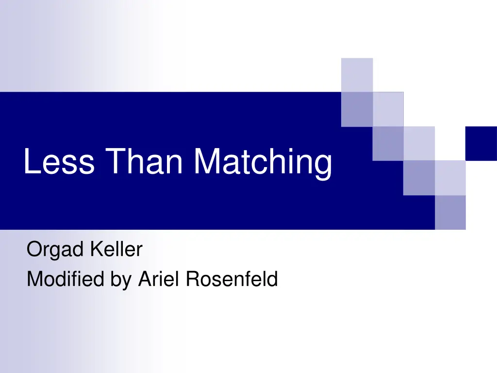 less than matching