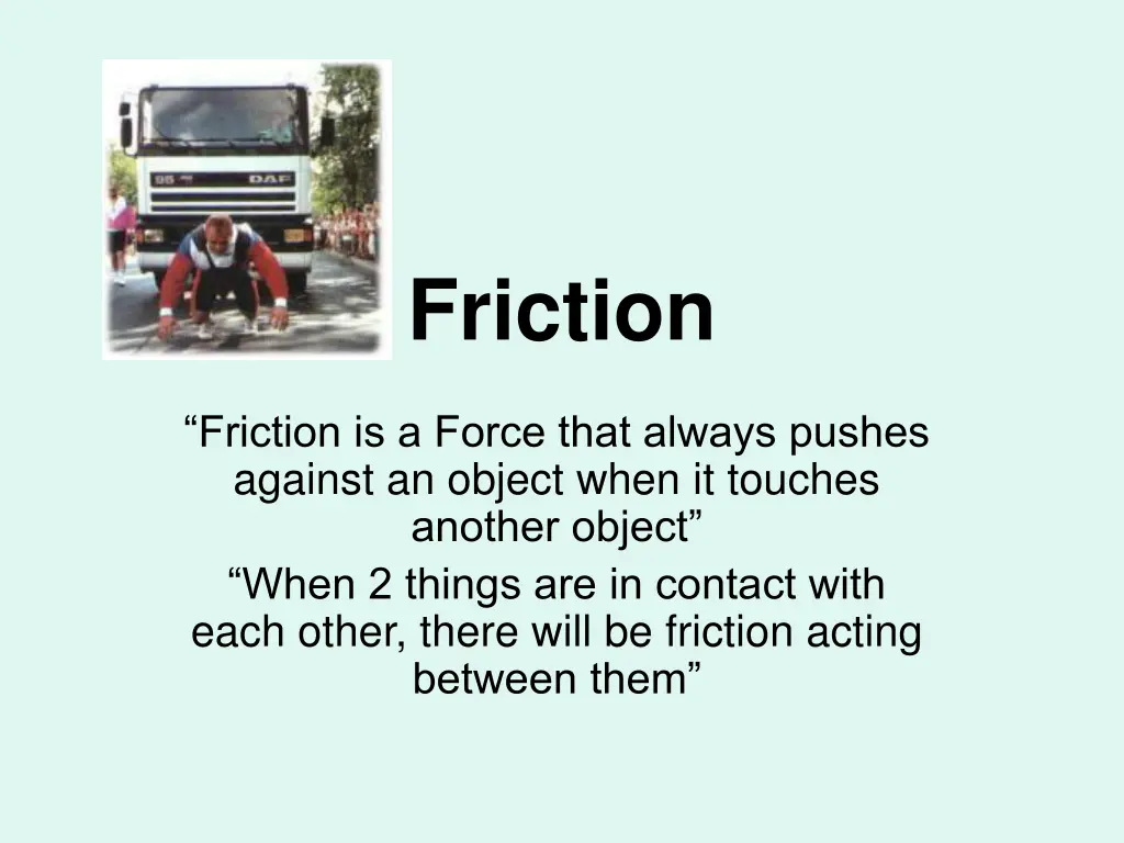 friction