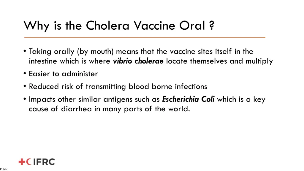 why is the cholera vaccine oral