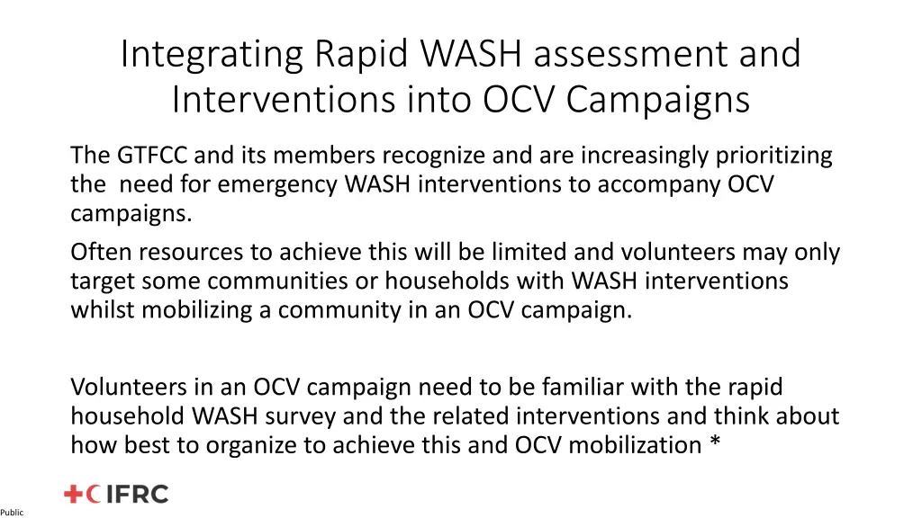 integrating rapid wash assessment