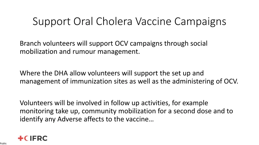 support oral cholera vaccine campaigns